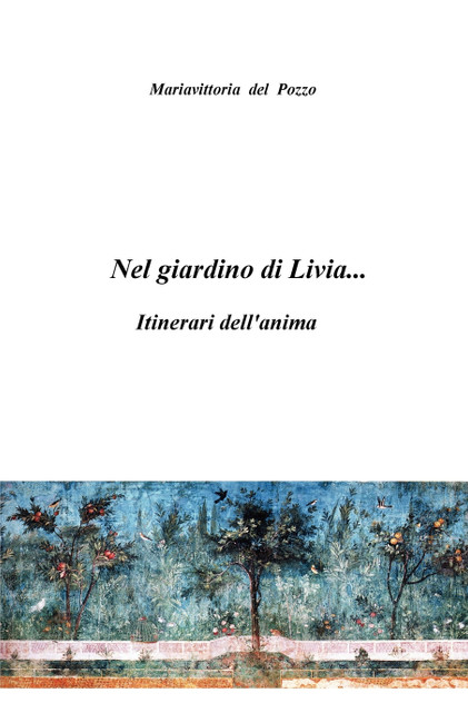 Nel giardino di Livia... Nel giardino di Livia...