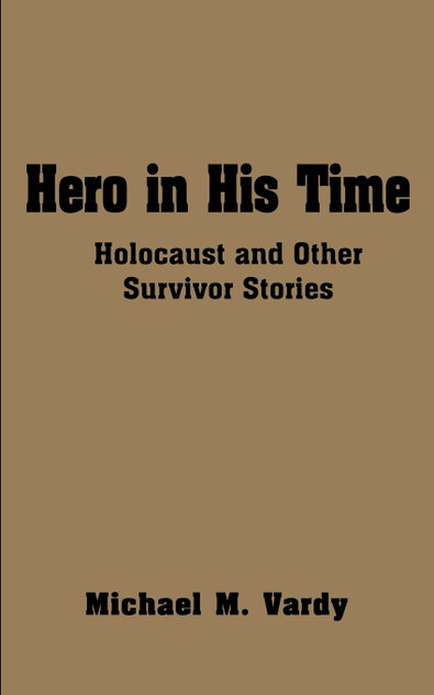 Hero in His Time