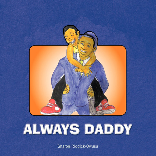 Always Daddy Always Daddy