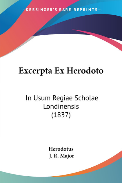 Excerpta Ex Herodoto Excerpta Ex Herodoto