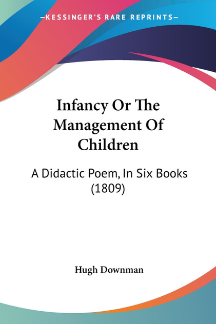 Infancy Or The Management Of Children