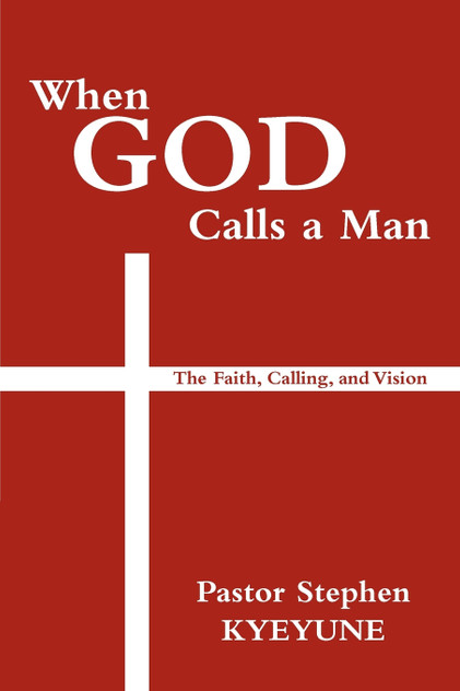 When God Calls a Man When God Calls a Man