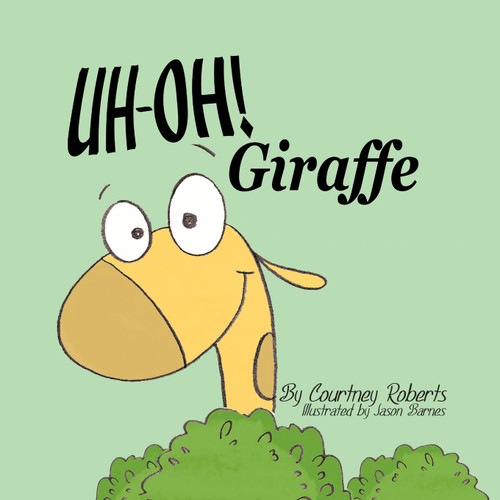 Uh-Oh! Giraffe Uh-Oh! Giraffe