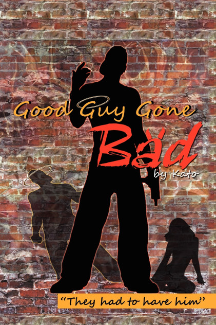 Good Guy Gone Bad