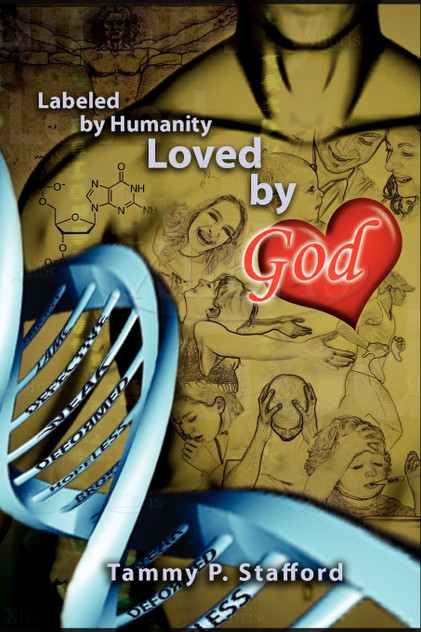 Labeled by Humanity, Loved by God