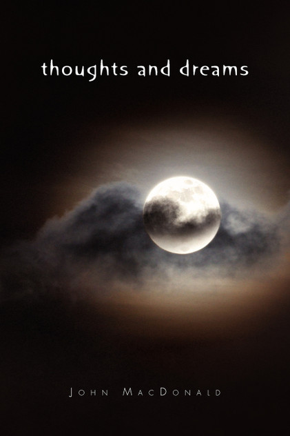 Thoughts and Dreams Thoughts and Dreams