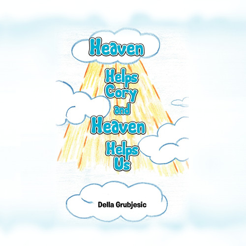 Heaven Helps Cory and Heaven Helps Us Heaven Helps Cory and Heaven Helps Us