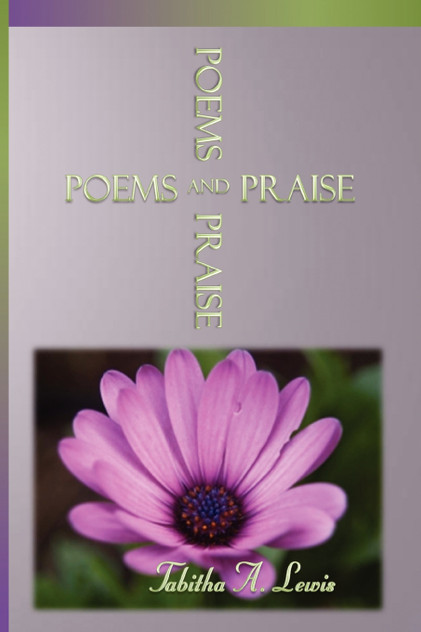 Poems and Praise Poems and Praise