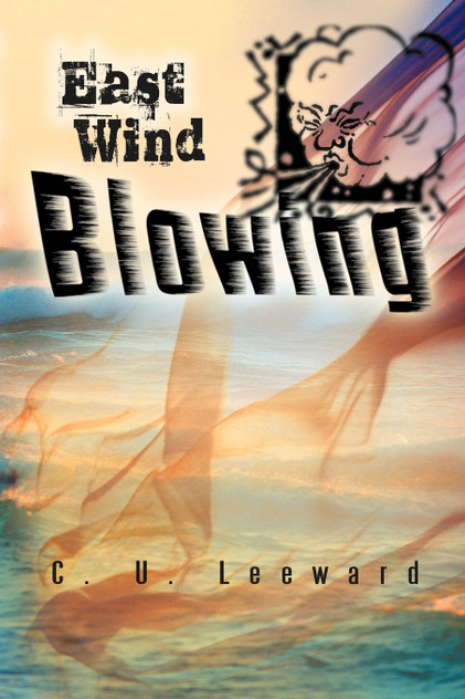 East Wind Blowing East Wind Blowing