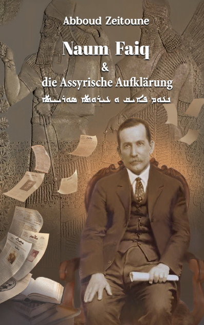 Naum Faiq und die Assyrische Aufklärung