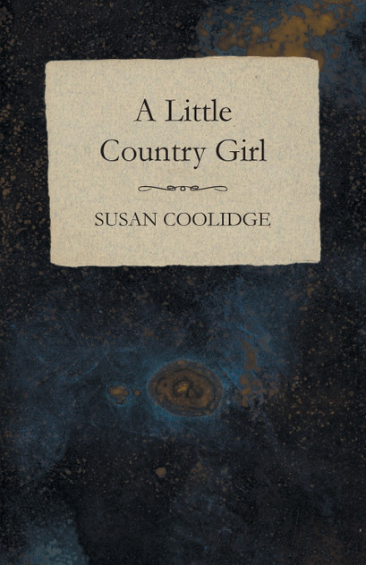 A Little Country Girl A Little Country Girl