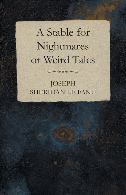 A Stable for Nightmares or Weird Tales A Stable for Nightmares or Weird Tales