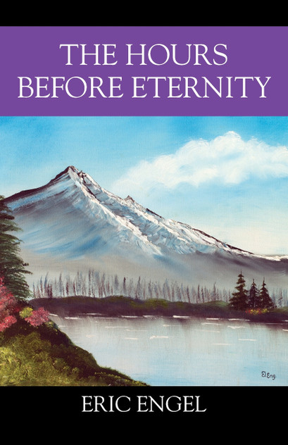 The Hours Before Eternity The Hours Before Eternity