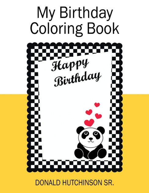 My Birthday Coloring Book My Birthday Coloring Book