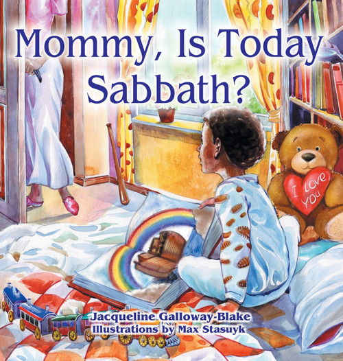 Mommy, Is Today Sabbath? (African American Edition) Mommy, Is Today Sabbath? (African American Edition)