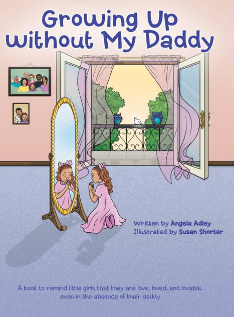 Growing Up without My Daddy Growing Up without My Daddy