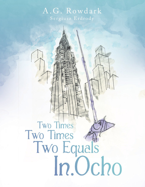Two Times Two Times Two Equals In.Ocho Two Times Two Times Two Equals In.Ocho