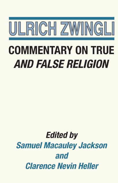 Commentary on True and False Religion Commentary on True and False Religion