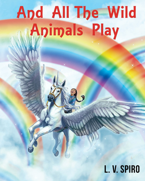 And All The Wild Animals Play And All The Wild Animals Play