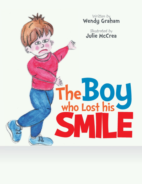 The Boy Who Lost His Smile The Boy Who Lost His Smile