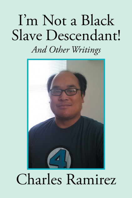 I'm Not a Black Slave Descendant! I'm Not a Black Slave Descendant!