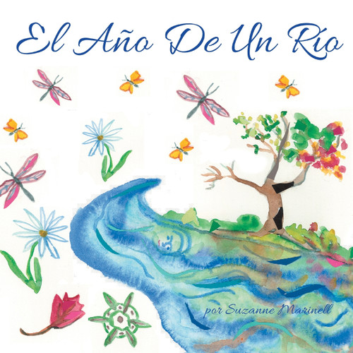 El Año De Un Río El Año De Un Río