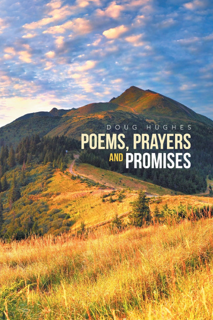 Poems, Prayers and Promises Poems, Prayers and Promises