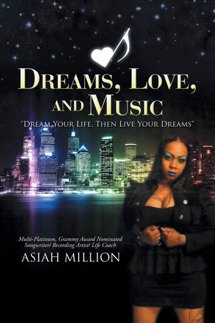 Dreams, Love, and Music Dreams, Love, and Music
