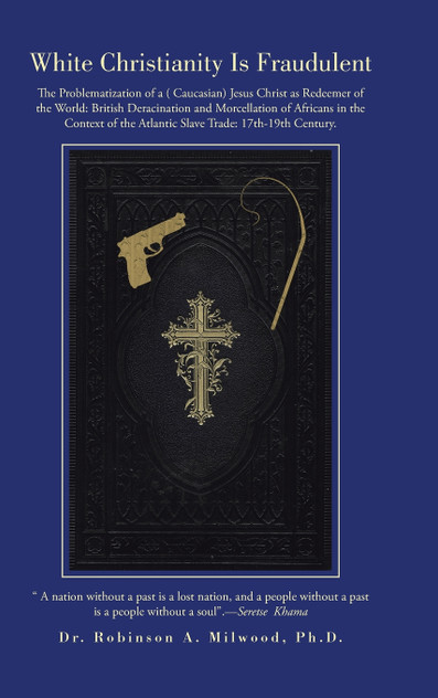 White Christianity Is Fraudulent White Christianity Is Fraudulent