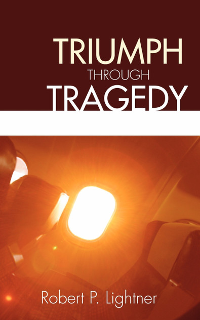 Triumph Through Tragedy Triumph Through Tragedy