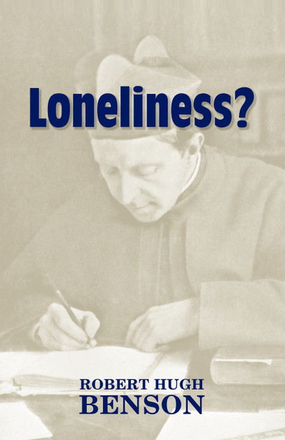 Loneliness? Loneliness?