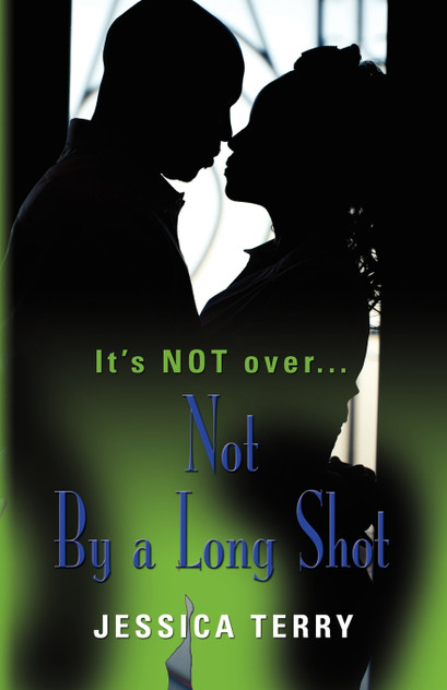 Not by a Long Shot Not by a Long Shot