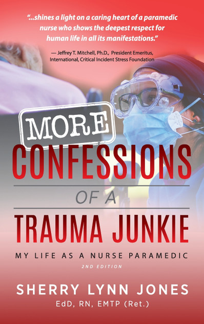 More Confessions of a Trauma Junkie More Confessions of a Trauma Junkie