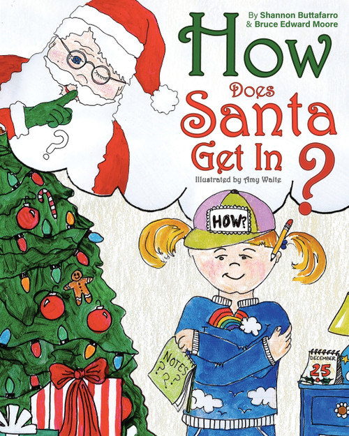 How Does Santa Get In? How Does Santa Get In?