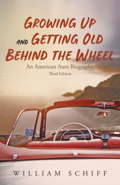 Growing Up and Getting Old Behind the Wheel Growing Up and Getting Old Behind the Wheel