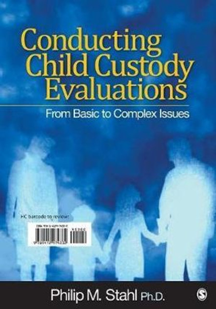 Conducting Child Custody Evaluations Conducting Child Custody Evaluations