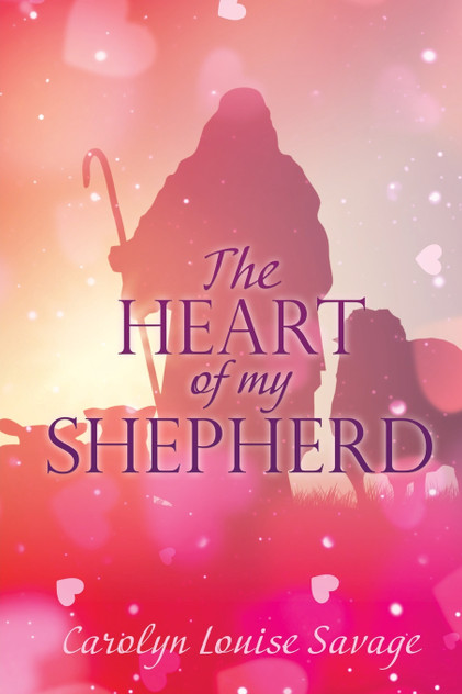 THE HEART OF MY SHEPHERD