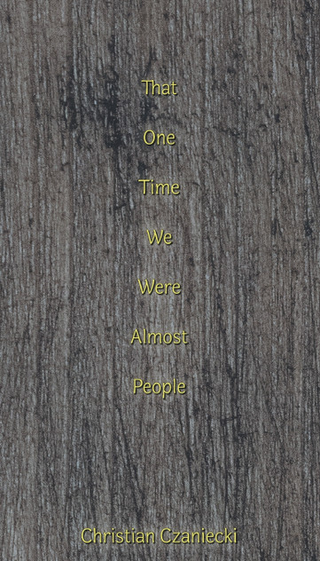 that one time we were almost people