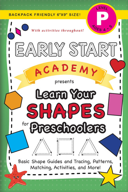 Early Start Academy, Learn Your Shapes for Preschoolers Early Start Academy, Learn Your Shapes for Preschoolers