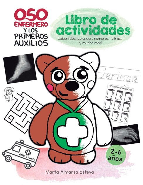 Oso Enfermero y los primeros auxilios - Libro de actividades Oso Enfermero y los primeros auxilios - Libro de actividades