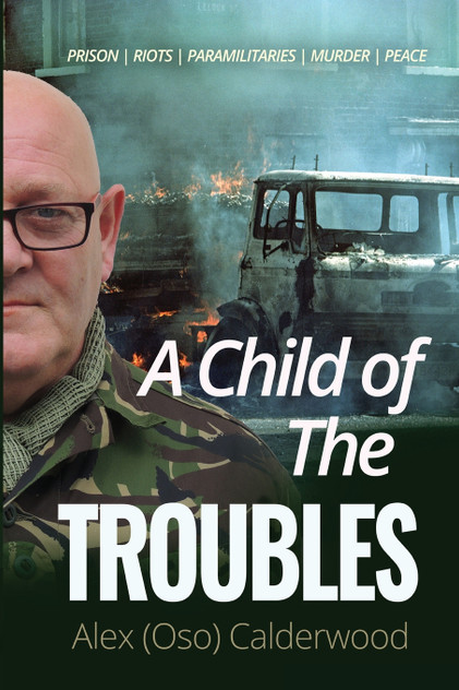 A Child of the Troubles A Child of the Troubles