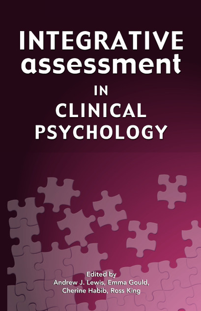 Integrative Assessment in Clinical Psychology Integrative Assessment in Clinical Psychology