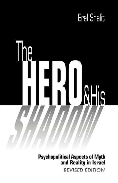 The Hero and His Shadow The Hero and His Shadow