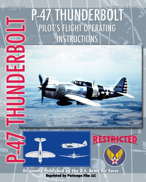 P-47 Thunderbolt Pilot's Flight Operating Instructions P-47 Thunderbolt Pilot's Flight Operating Instructions