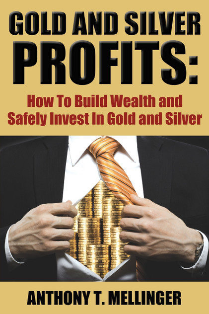 Gold and Silver Profits