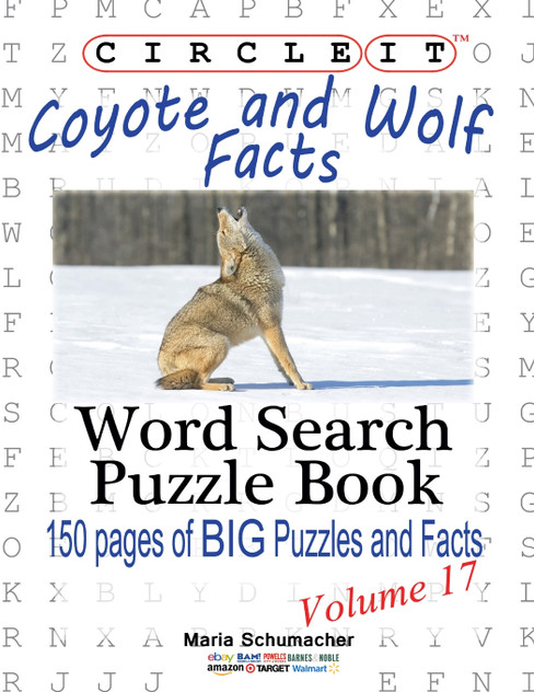 Circle It, Coyote and Wolf Facts, Word Search, Puzzle Book Circle It, Coyote and Wolf Facts, Word Search, Puzzle Book