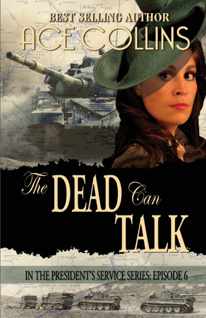 The Dead Can Talk, In The President's Service Episode 6 The Dead Can Talk, In The President's Service Episode 6