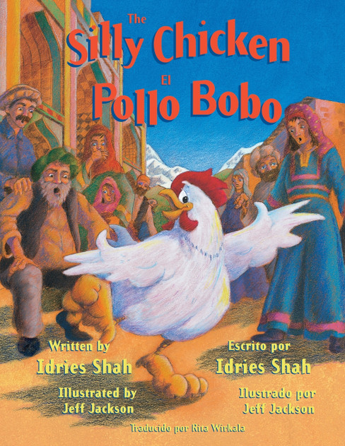 The Silly Chicken -- El Pollo Bobo The Silly Chicken -- El Pollo Bobo