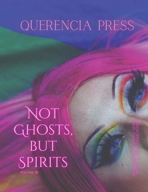 Not Ghosts, But Spirits III Not Ghosts, But Spirits III