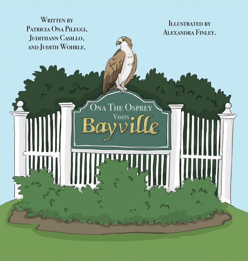 Ona The Osprey Visits Bayville Ona The Osprey Visits Bayville